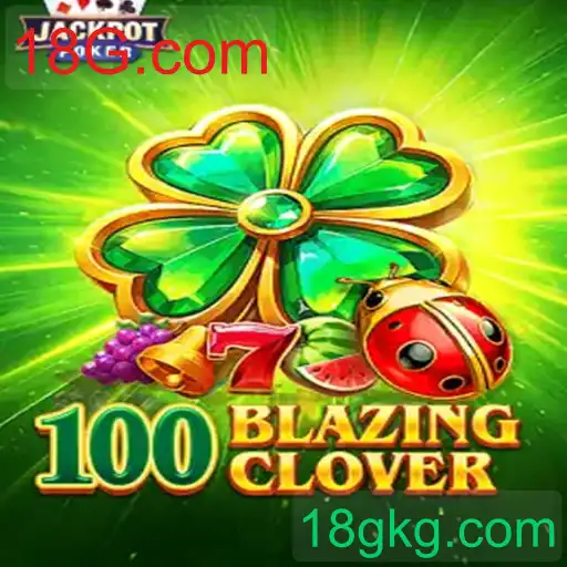 Explorando o Mundo de 100BlazingClover: Um Jogo Apaixonante da 18G.com
